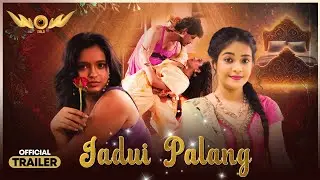 Jadui Palang | Wow Entertainment | Official Trailer | Streaming From 25th October | Wow App