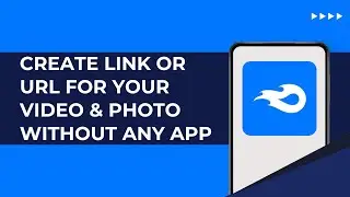 Create LINK Or URL For Your Video And Photo Without Any App 2024 | How To Create A Link For Video