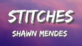 Shawn Mendes ミლ Stitches (Lyrics)