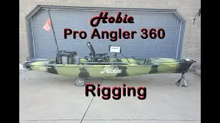 Hobie Pro Angler 360 Rigging