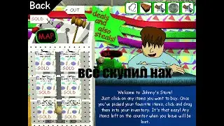 Возможно ли купить всё в магазине Джонни? Baldi's Basics Plus