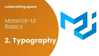 Material-UI Basics Course #2 -  Typography 
