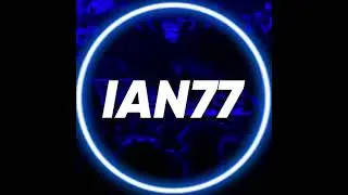 Ian77 Outro Song