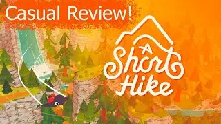 A Short Hike: Casual Review!