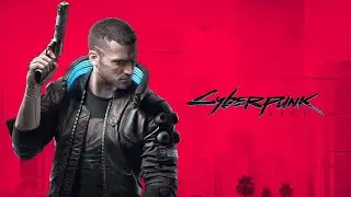 СТРИМ: Cyberpunk 2077 / #5