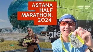 КАК ЭТО БЫЛО: ASTANAHALFMARATHON #2024