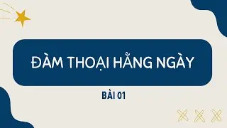Tập nói tiếng Anh cơ bản cho người mới học