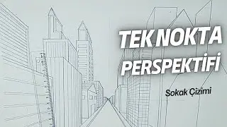 Tek Nokta Perspektifi ile Sokak Çizimi