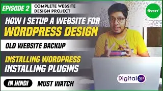 EP02 - How To Take Backup Of A Website And Install WordPress And Elementor | $250 Live Fiverr Order