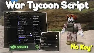 NEW War Tycoon Script *NO KEY* | Auto Farm Cash, Kill Aura, Silent Aim, Kill All & ...