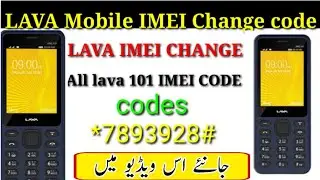 #howtochangelavamobileimei