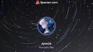 Acoustic Sky - AimOS | #lofi