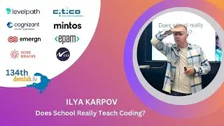 Does School Really Teach Coding? by Ilya Karpov at Back to School focused DevClub.lv