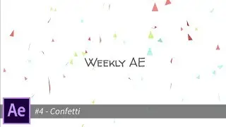 【#4】Confetti【After Effects】