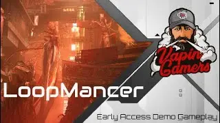 🤺 LoopMancer - Early Access Gameplay Demo