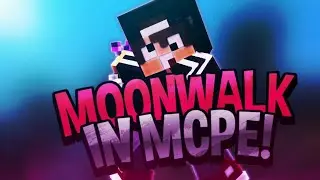 MOONWALK IN MCPE!  (Read Desc)