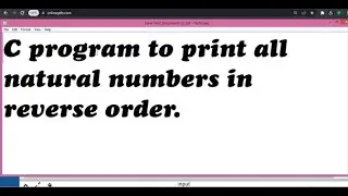 C Program to print all natural numbers in reverse order using for loop.