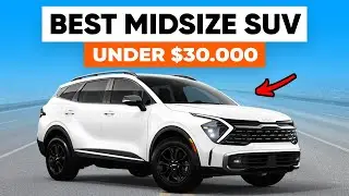 5 Best Midsize SUVs Under $30,000 in 2023 (SUV Buyer's Guide)