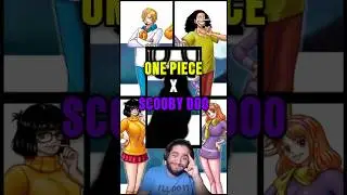 When Scooby Doo meets One Piece 