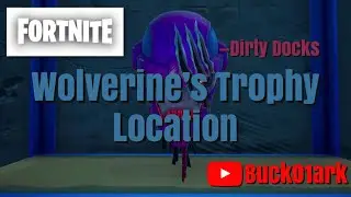 Fortnite “Wolverine’s trophy location”