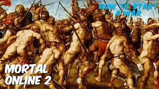 Mortal Online 2 - How to Start a War