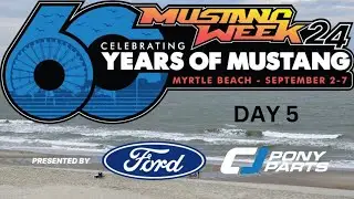 MustangWeek  ( Day 5 )