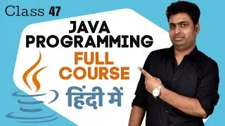 Class 47 - Adding Helper Methods | Java Programming Full Course In Hindi