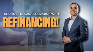How Refinancing Can Help Fund Your Dream Renovation