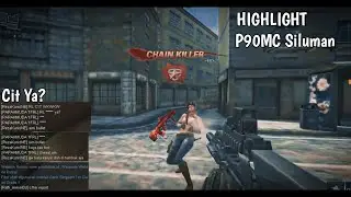 HIGHLIGHT POINTBLANK P90MC / 60FPS