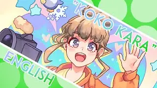 From Right Here (Kokokara, Kokokara) ENGLISH COVER ≪A Place Further than the Universe≫ - MewKiyoko