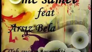 Mc SameT FeaT Arsız BeLa - Tek Suçum Sevmekti