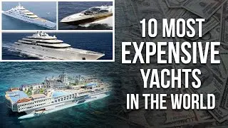 Most Expensive Yachts