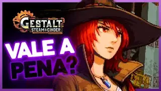 Gestalt: Steam & Cinder - Análise do novo metroidvania