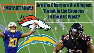 Are The Los Angeles Chargers The Denver Broncos Biggest Threat In The AFC West? | Deep Dive