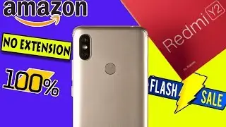 Redmi Y2 FlashSale में कैसे खरीदें ? No Extension | [TRICK/TECHNIQUE]