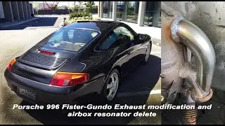 Porsche 996 Exhaust ByPass (Fister-Gundo Hack) and Air Box Resonator Modification