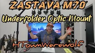 New Zastava Optic Mount for M70 Underfolder. Unboxing and Table Top!
