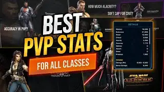 Best Stats For All Classes (SWTOR Patch 7.7) | Introduction to SWTOR PVP