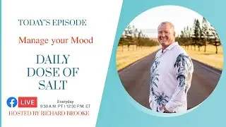Manage Your Mood. Daily Dose of Salt