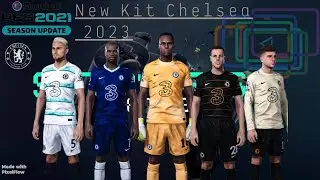 PES 2021 | New Kit Chelsea FC  [ Season 2022 \ 23 ]  | SOMAA | PES MASTER - SIDER VERSION | DOWNLOAD