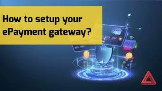 How to setup your own ePayment gateway? (Procedures & Regulations)