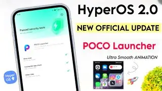 Poco Launcher New Official Update - Xiaomi HyperOS 2.0 Poco Launcher Update - Smoothly Experience