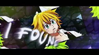 Ban x Meliodas - Solita [EDIT/AMV]