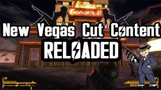 New Vegas Cut Content Reloaded