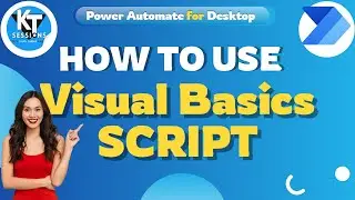 VBScript in Power Automate Desktop | Power Automate Desktop Tutorials | KT Sessions