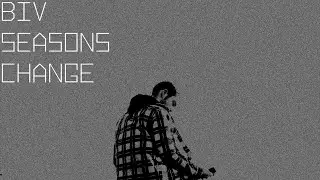 Biv - seasonschange (Prod. by Tyler Creed & Biv)/ перевод/  (with russian sub)