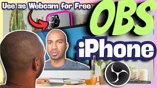 How to use your iPhone as a webcam in OBS for Free 2025 (Mac)