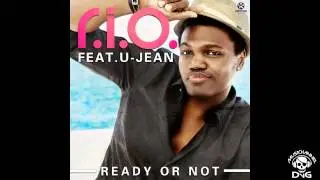 RIO & U-Jean - Ready Or Not