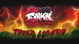 Friday Night Funkin' RevMixed Tread Lightly VIP Fanchart! (Psych Engine)