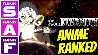 🔴TO YOUR ETERNITY RANKED!! ANIME HOUR LIVE